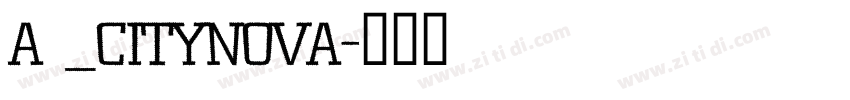 a _CityNova字体转换